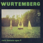 Wurtemberg - Rock Fantasia Opus 9 (Vinyl)