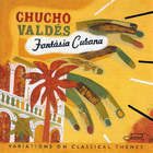 Chucho Valdes - Fantasia Cubana
