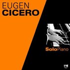 Eugen Cicero - Eugen Cicero Piano Solo (Vinyl)