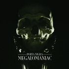 Porta Nigra - Megalomaniac (EP)