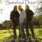 Satisfied Drive - Sign Of The Times