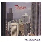 Timmy - The Atlanta Project (EP)