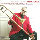 Steve Turre - The Bones Of Art