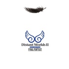 Nobuo Uematsu - Distant Worlds II: More Music From Final Fantasy