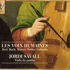 Jordi Savall - Les Voix Humaines