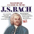 Johann Sebastian Bach - Masters Of Classical Music (Vol. 2)