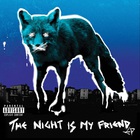 The Night Is My Friend (EP)