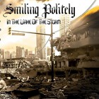 Smiling Politely - In The Wake Of The Storm
