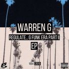 Warren G - Regulate... G Funk Era, Part 2 (EP)
