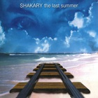 SHAKARY - The Last Summer