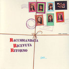 Raccomandata Ricevuta Ritorno - Per... Un Mondo Di Cristallo (Vinyl)