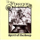 The Morrigan - Spirit Of The Soup