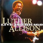 Luther Allison - Live In Chicago CD1