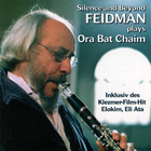 Giora Feidman - Silence And Beyond: Feidman Plays Ora Bat Chaim
