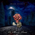 Mark Searcy - St. Mary's Street