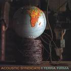 Acoustic Syndicate - Terra Firma