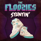 The Floozies - Stuntin' (CDS)