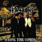 The Newtrons - A Long Time Coming