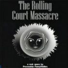 Procosmian Fannyfiddlers - The Rolling Court Massacre