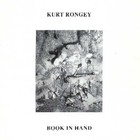 Kurt Rongey - Book In Hand