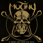 Mutiny - A Night Out With The Boys
