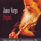Varga Janos Project - The Wings Of Revelation II.