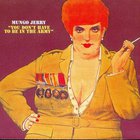 Mungo Jerry - You Don't Have To Be In The Army (Vinyl)
