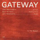 Gateway: In The Moment (With John Abercrombie & Jack Dejohnette)