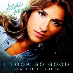 I Look So Good (Without You) (CDS)