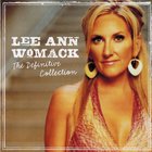Lee Ann Womack - The Definitive Collection CD2
