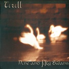 Tirill - Nine And Fifty Swans