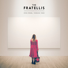 The Fratellis - Eyes Wide, Tongue Tied (Japanese Special Deluxe Edition)