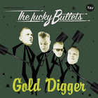The Lucky Bullets - Gold Digger
