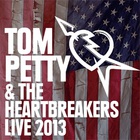 Tom Petty & The Heartbreakers - Live 2013