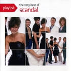 Scandal (USA) - Playlist: The Very Best Of Scandal