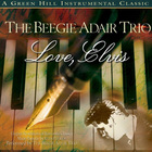 The Beegie Adair Trio - Love, Elvis