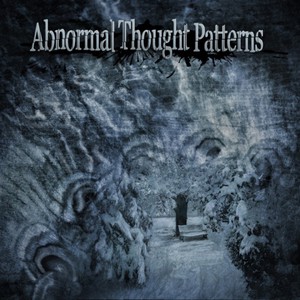 Abnormal Thought Patterns (EP)