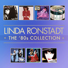 Linda Ronstadt - The '80S Collection CD1