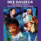 Dee Daniels - Close Encounter Of The Swingin' Kind