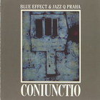 Blue Effect - Coniunctio (With Jazz Q Praha) (Vinyl)