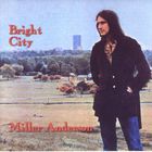 Miller Anderson - Bright City (Vinyl)