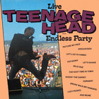 Teenage Head - Endless Party (Vinyl)