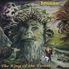 Breeze - The King Of The Forest
