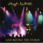 High Wheel - Live Before The Storm CD1