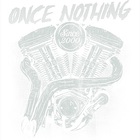 Once Nothing - The Indiana Sessions (EP)