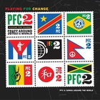 Playing For Change - PFC 2: Songs Around The World