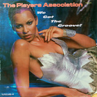 The Players Association - We Got The Groove (Vinyl)