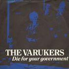 The Varukers - Die For Your Government (VLS)