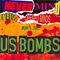 U.S. Bombs - Never Mind The Opened Minds
