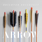 Brighter Brightest - Arrow (EP)